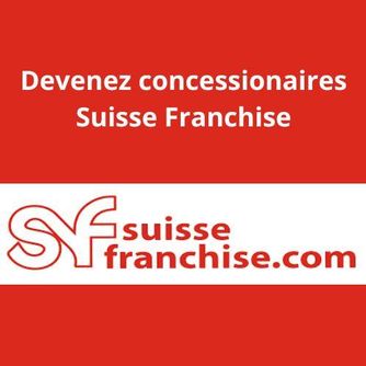 Concessionnaire SuisseFranchise.com